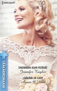 Enemmän kuin ystävät / Lääkäri ja lady