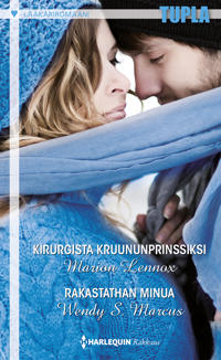 Kirurgista kruununprinssiksi / Rakastathan minua