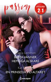 Bästa vänner, hemliga älskare/En prinsessa vid altaret