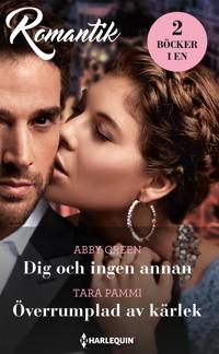 Dig och ingen annan / Överrumplad av kärlek
