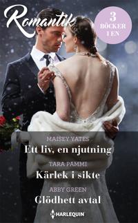 Ett liv, en njutning/Kärlek i sikte/Glödhett avtal