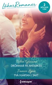 Drömmar på Antarktis / Två hjärtan i takt