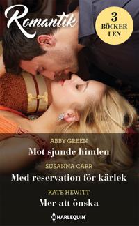 Mot sjunde himlen/Med reservation för kärlek/Mer att önska
