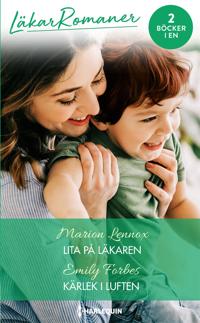 Lita på läkaren/Kärlek i luften