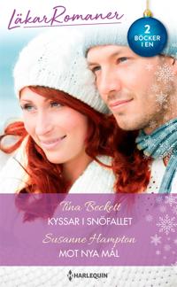 Kyssar i snöfallet / Mot nya mål