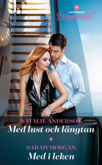 Med lust och längtan / Med i leken