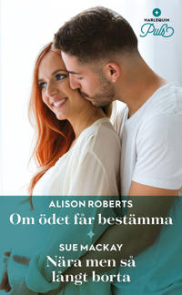 Om ödet får bestämma / Nära men så långt borta