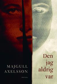 Bokomslag för "Den jag aldrig var"