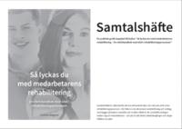 Så lyckas du med medarbetarens rehabilitering - Samtalshäfte