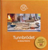 Tunnbrödet : en läcker historia