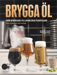 Brygga öl  från nybörjare till avancerad ölbryggare