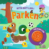 Hitta rätt ljud i parken