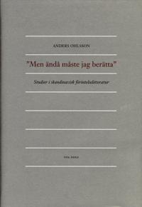 Men ändå måste jag berätta : Studier i skandinavisk förintelselitteratur