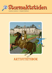 Koll på Stormaktstiden Aktivitetsbok