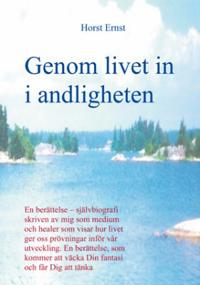 Genom livet in i andligheten