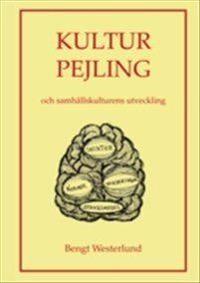 Kultur pejling : och samhällskulturens utveckling