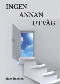 Ingen annan utväg