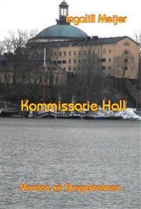 Kommissarie Hall : morden på Skeppshomen