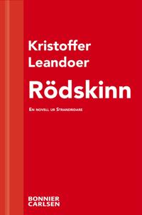 Rödskinn : En skräcknovell ur Strandridare