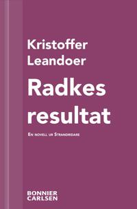Radkes resultat : En skräcknovell ur Strandridare