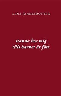 Stanna hos mig tills barnet är fött