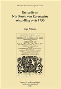 En studie av Nils Rosén von Rosensteins avhandling av år 1730