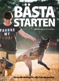 Bästa Starten - Grundträning för alla hundar och hundsporter