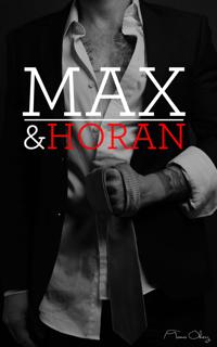 Max och Horan. Del 1