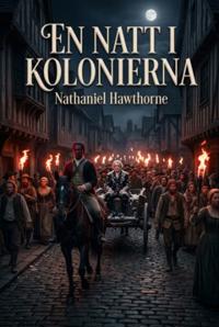 En natt i kolonierna