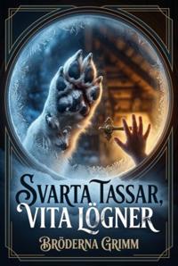 Svarta tassar, vita lögner