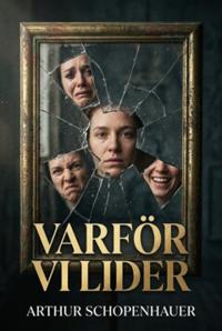 Varför vi lider