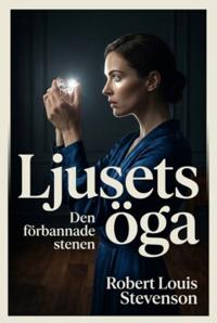 Ljusets öga: Den förbannade stenen