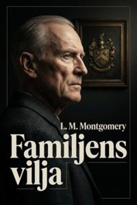 Familjens vilja