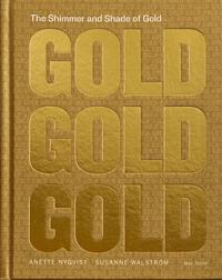 The Shimmer and Shade of Gold