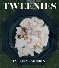 Tweenies : A Visual Journey Through the Borderlands of Growing Up