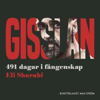 Bokomslag för "Gisslan : 491 dagars fångenskap hos Hamas"