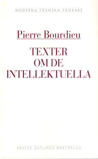 Texter om de intellektuella : en antologi