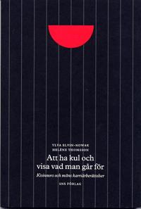 "Att ha kul och visa vad man går för" : kvinnors och mäns karriärberättelser