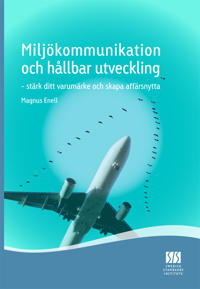Miljökommunikation och hållbar utveckling - stärk ditt varumärke och skapa affärsnytta