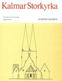 Småland III:2 : Kalmar Storkyrka