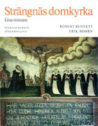 Södermanland II:1 : Strängnäs domkyrka II:1. Strängnäs gravminnen