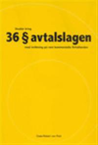 Studier kring 36 § avtalslagen med inriktning på rent kommersiella förhållanden