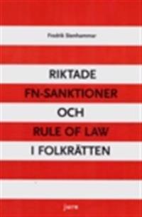 Riktade FN-sanktioner och Rule of Law i folkrätten