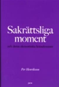 SAKRÄTTSLIGA MOMENT - OCH DERAS EKONOMISKA KONSEKVENSER