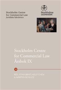 Stockholm Centre for Commercial Law Årsbok IX