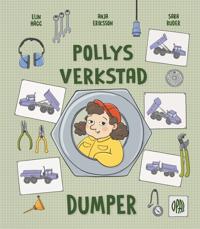 Pollys verkstad. Dumper