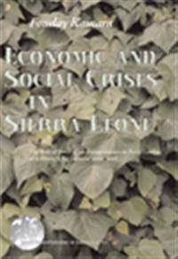 Economic and Social Crises in Sierra Leone, The role of small-scale entrepreneurs in petty trading as a strategy for survival 19601996