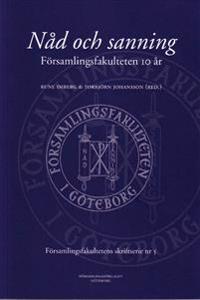 Nåd och sanning : Församlingsfakulteten 10 år