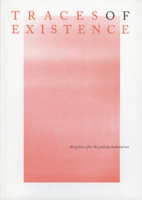 Traces of existence : att gräva efter det judiska kulturarvet