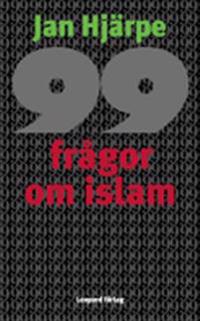 99 frågor om islam : och något färre svar